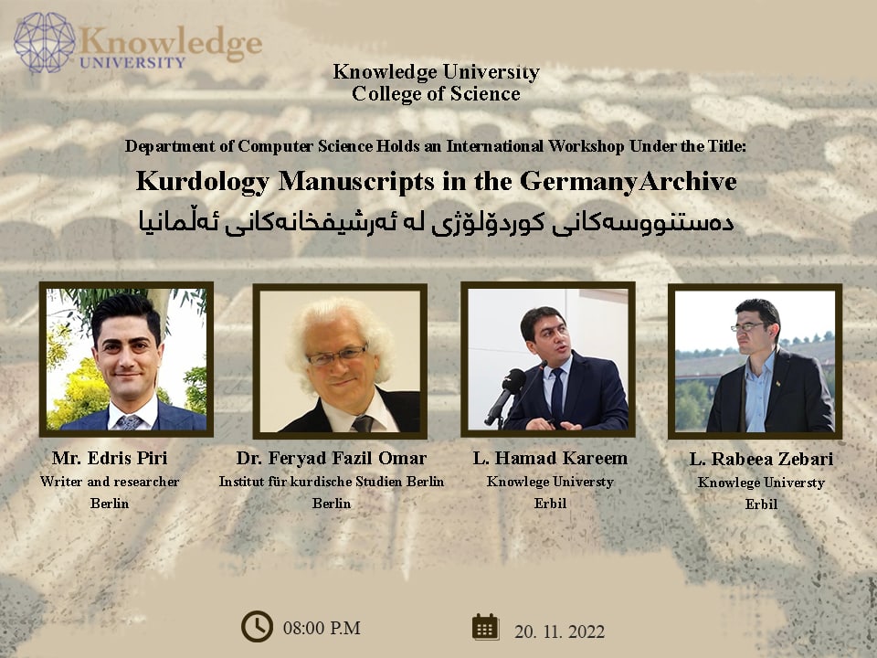 Knowledge University will hold an international workshop under the title ( Kurdology Manuscripts in the German Archive).
