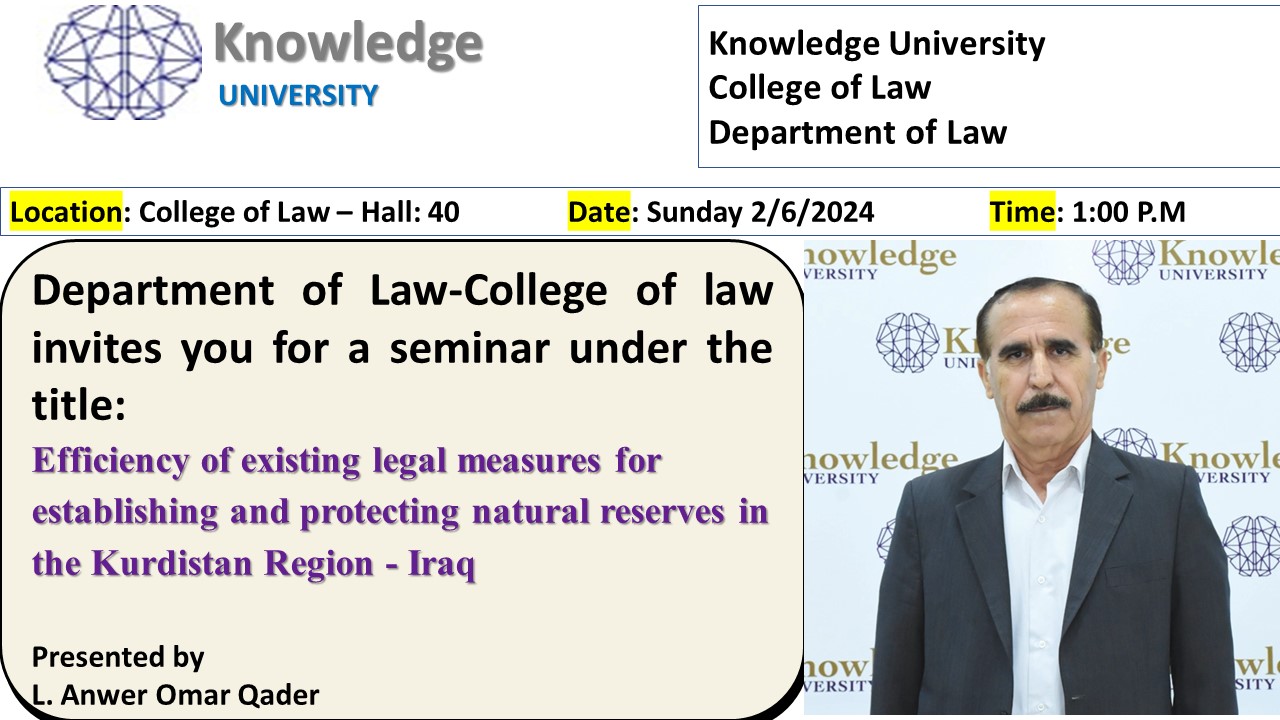 Efficiency of existing legal measures for establishing and protecting natural reserves in the Kurdistan Region - Iraq