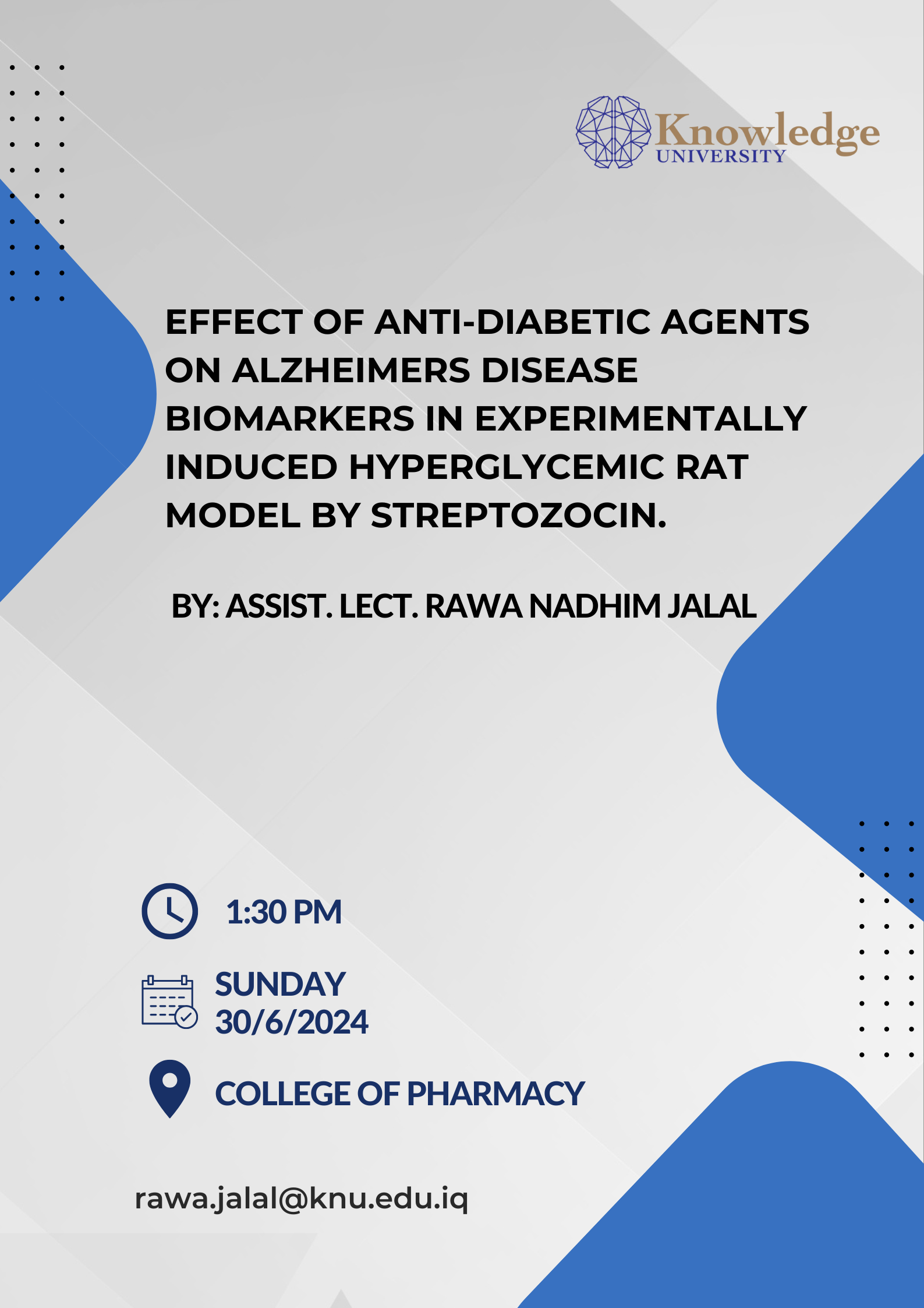 Effect of anti-diabetic agents on alzheimers disease biomarkers in experimentally induced hyperglycemic rat model by streptozocin.