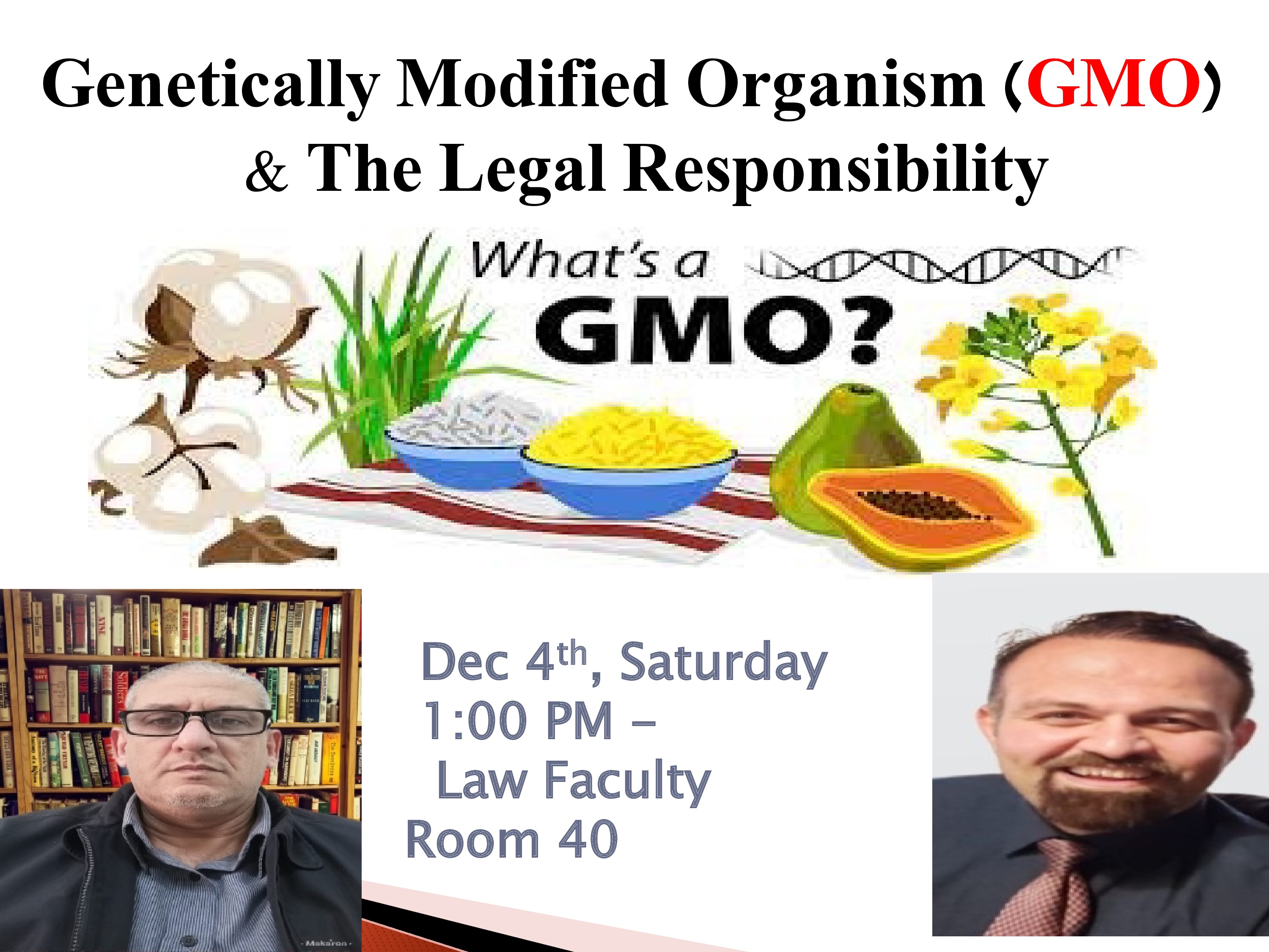 Genetically Modified Organism (GMO) & The Legal Responsibility
